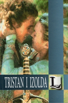 Tristan i Izolda Tristan i Izolda